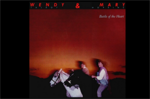 Wendy & Mary – “Around the Walls” (1985)